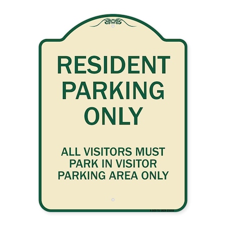 Signmission Parking Resident Parking Only All Visitors Must Park in Visitor Parking Area Only, TG-1824-23359 A-DES-TG-1824-23359